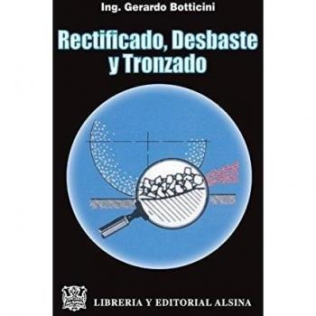 Rectificado, Desbaste y Tronzado