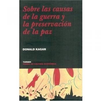 Sobre las causas de la guerra y la preservacion de la Paz
