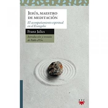 Jesús, Maestro De Meditación: El acompañamiento espiritual en el evangelio: 191