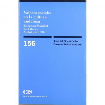 Valores sociales en la cultura andaluza: Encuesta Mundial de Valores. Andalucía 1996