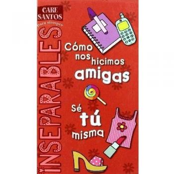 COMO NOS HICIMOS AMIGAS + SE TU MISMA: 00000 - Santos Care