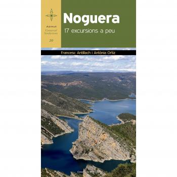 Noguera. 17 Excursions A Peu: 20