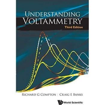 Understanding Voltammetry: Comprehensive Guide (3rd Edition)