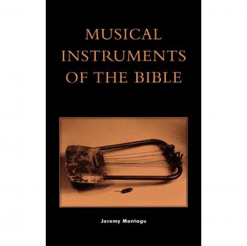 Biblical Musical Instruments: A Comprehensive Guide to Ancient Musicology
