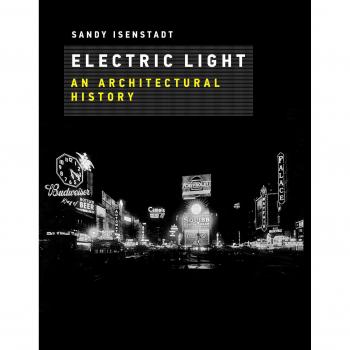Electric Light: An Architectural History