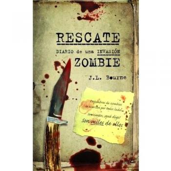 Rescate. Diario De Una Invasión Zombie
