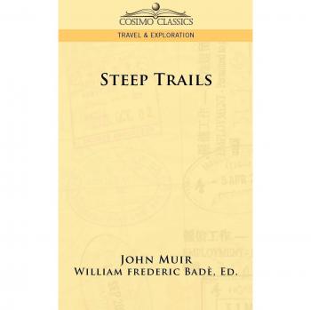 Senderos Empinados: Guía de Senderismo de John Muir en Edición Rústica