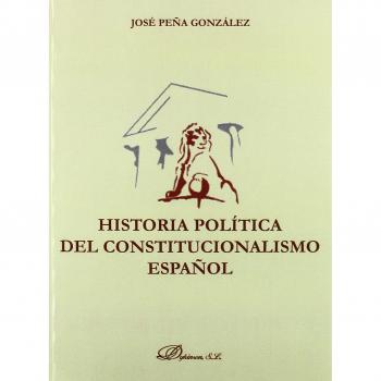 Historia Política Del Constitucionalismo Español