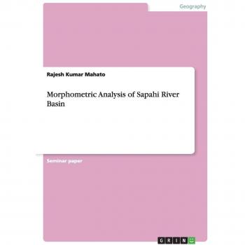 Análisis Morfométrico de la Cuenca del Río Sapahi - Estudio de Rajesh Kumar Mahato