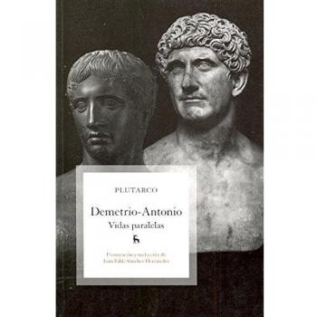 Vidas paralelas: Demetrio - Antonio
