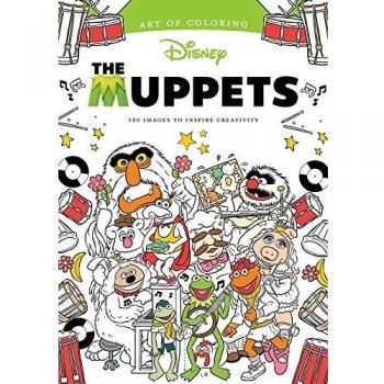 Art of Coloring: Muppets: 100 Images to Inspire Creativity