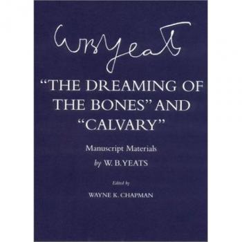 The Dreaming of the Bones and Calvary: Manuscript Materials
