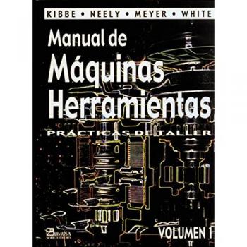 Manual de maquinas herramientas/ Manual Machine Tools: 1