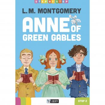 Anne de los tejados verdes. Edición escolar con archivo de audio. Lucy Maud Montgomery