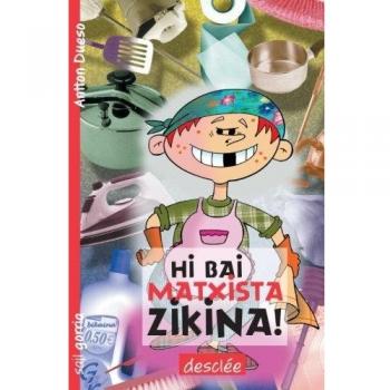 Hi Bai Matxista Zikina - Fresado