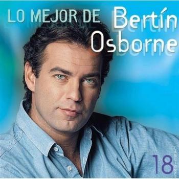 Lo Mejor De Bertin Osborne