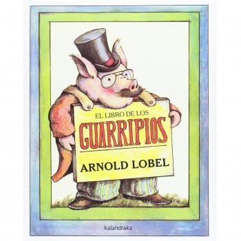 El libro de los guarripios - Arnold Lobel