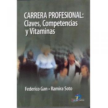 Carrera profesional: Claves, competencias y vitaminas