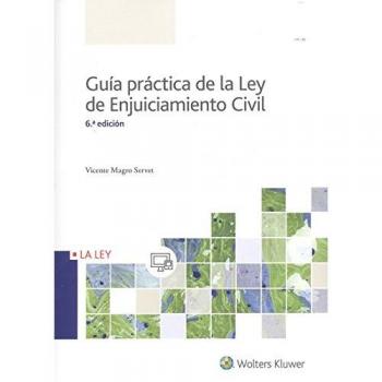 Guía práctica de la Ley de Enjuiciamiento civil