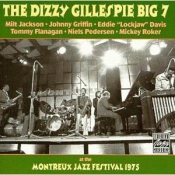 Dizzy G. Big 7: Montreux Jazz 1975 - Dizzy Gillespie