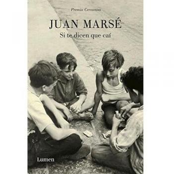 Si te dicen que caí - Juan Marse