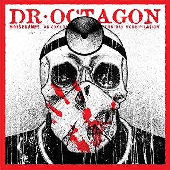 Moosebumps: An Exploration Into Modern Day Horripilation [Vinilo] - DR.OCTAGON