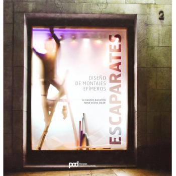 Escaparates: Diseño de montajes efímeros