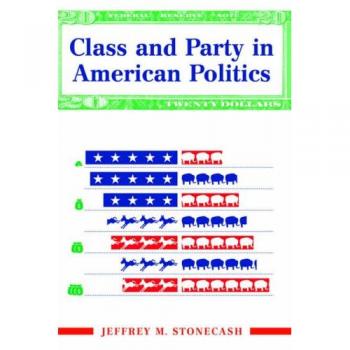 Class And Party In American Politics