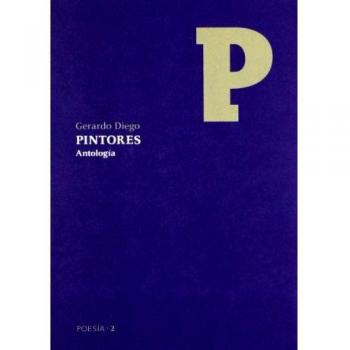Gerardo Diego, pintores: antología