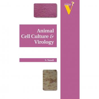 Animal Cell Culture and Virology Essentials