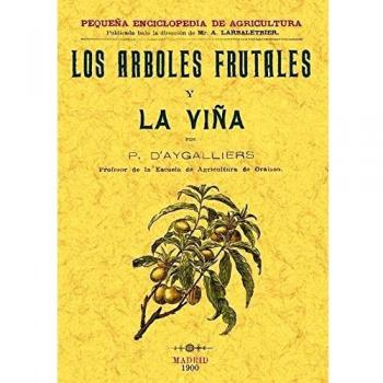 Los Arboles Frutales y La Viña