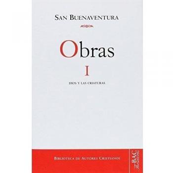 Obras de San Buenaventura, I: Dios y las criaturas: 6