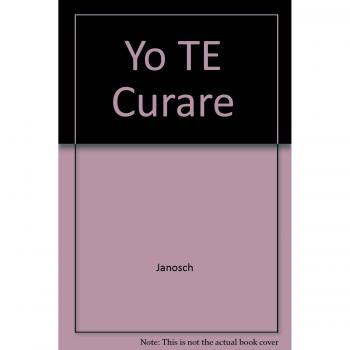 Yo te curare, dijo el pequeño oso - Horst) Janosch (eckert