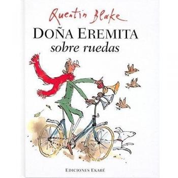 Doña Eremita sobre ruedas - Quentin Blake