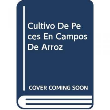 Cultivo de Peces En Campos de Arroz