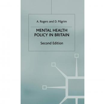 Mental Health Policy in Britain: A Critical Introduction