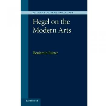 Hegel sobre las Artes Modernas (Filosofía Europea Moderna)
