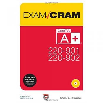 CompTIA A+ 220901 and 220902 Exam Cram Exam Cram Pearson