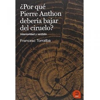 ¿Por qué Pierre Anthon debería bajar del ciruelo?: Interioridad y sentido