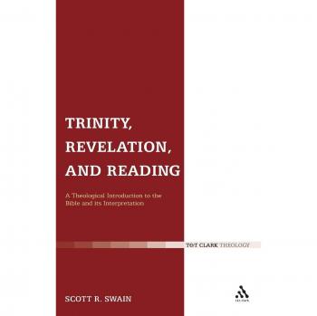 Trinity, Revelation, and Reading: A Theological Introduction To The Bible And Its Interpretation