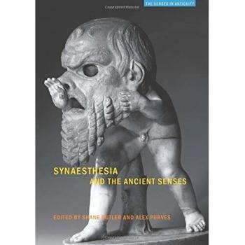 Synaesthesia and the Ancient Senses
