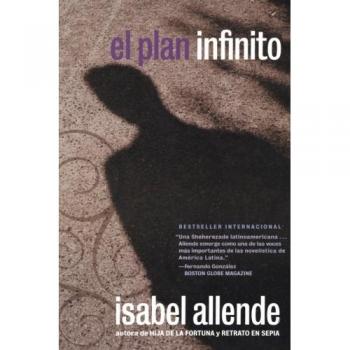 Infinite Plan, The by Isabel Allende (Spanish Edition)
