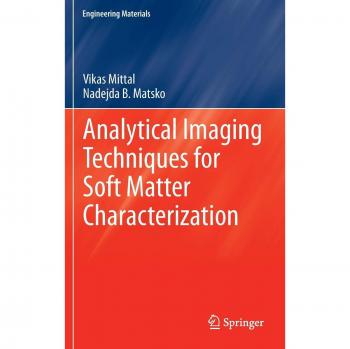 Analytical Imaging Techniques for Soft Matter Characterization