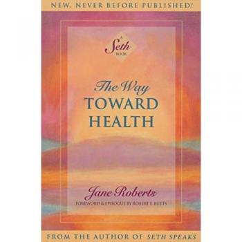 The Way Toward Health