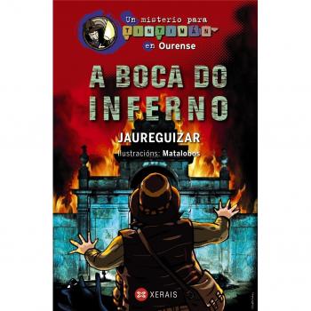 A Boca do Inferno: Un misterio para Tintimán en Ourense