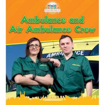 Ambulance and Air Ambulance Crew