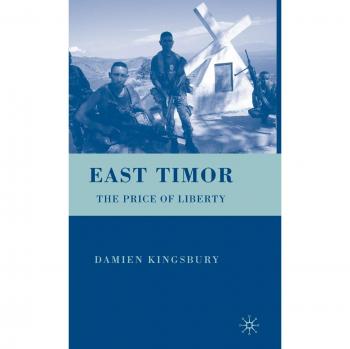 East Timor: The Price of Liberty