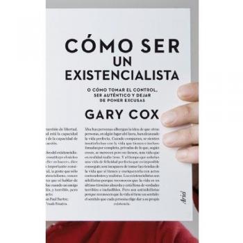 Cómo ser un existencialista