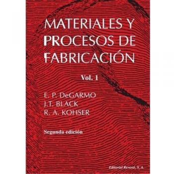 Materiales Y Procesos De Fabricación I: Volume 1
