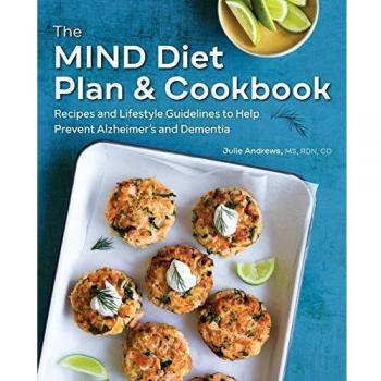 MIND Diet Cookbook: Alzheimer's Prevention Recipes and Lifestyle Guide by Julie Andrews